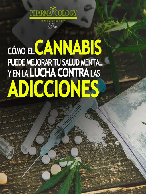 Cover image for Cómo el cannabis puede mejorar tu salud mental y en la lucha contra las adicciones